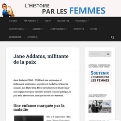 Jane Addams, artisane de la paix