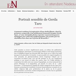 Helena Janesczek signe un portrait sensible de Gerda Taro