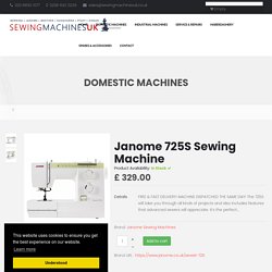 Janome 725S Sewing Machine