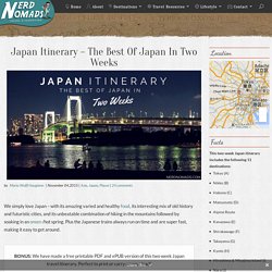 Japan Two Week Itinerary - Nerd Nomads