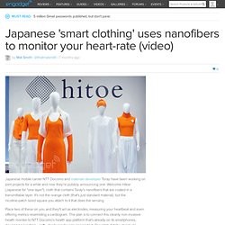 Japanese 'smart clothing' uses nanofibers to monitor your heart-rate (video)