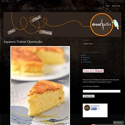 Japanese 'Cotton' Cheesecake &