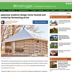 Japanese students design home heated and cooled by fermenting straw