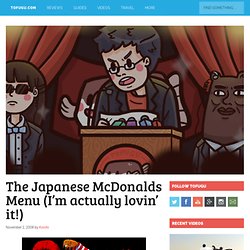 The Japanese McDonalds Menu (I’m actually lovin’ it!)