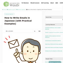 How to Write Emails in Japanese (with Practical Examples)