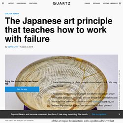 The Japanese art principle that teaches how to work with failure