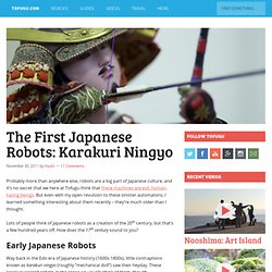 The First Japanese Robots: Karakuri Ningyo