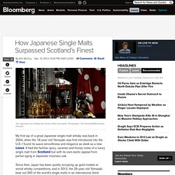 How Japanese Single Malts Surpassed Scotland’s Finest