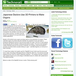 Japanese Doctors Use 3D Printers to Make Organs