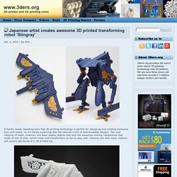Japanese artist creates awesome 3D printed transforming robot 'Stingray'