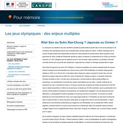 Kitei Son ou Sohn Kee-Chung ? Japonais ou Coréen ? du dossier « Les jeux olympiques : des enjeux multiples » - Pour mémoire - CNDP