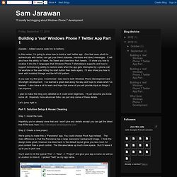 Building a ‘real’ Windows Phone 7 Twitter App Part 1