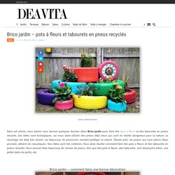 Brico jardin - pots à fleurs et tabourets en pneus recyclés