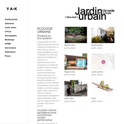 Jardin urbain - Yaplusk