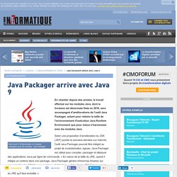 Java Packager arrive avec Java 9