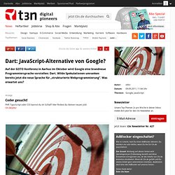 Dart: JavaScript-Alternative von Google?