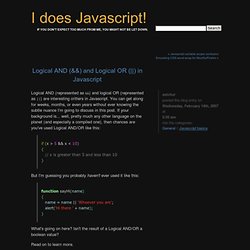 talks /* javascript */ ecmascript » Blog Archive » Logical AND (&&) and Logical OR (