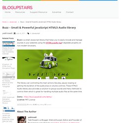 Buzz - Small & Powerful Javascript HTML5 Audio library