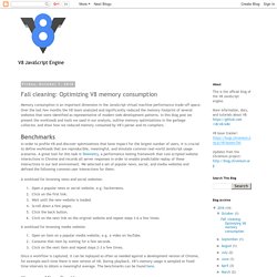 V8 JavaScript Engine: Fall cleaning: Optimizing V8 memory consumption