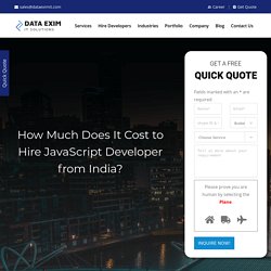 How Much Does It Cost to Hire JavaScript Developer from India in 2019?