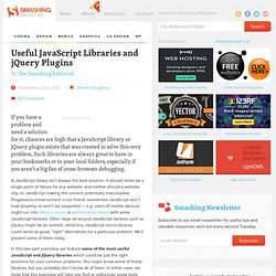 Useful JavaScript Libraries and jQuery Plugins For Web Developers