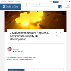 JavaScript framework AngularJS continues to simplify UI development