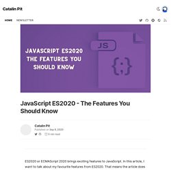 JavaScript ES2020 - The Features You Should Know