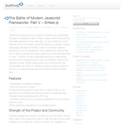 The Battle of Modern Javascript Frameworks: Part V – Ember.js