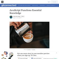 JavaScript Functions Essential Knowledge - Level Up Coding