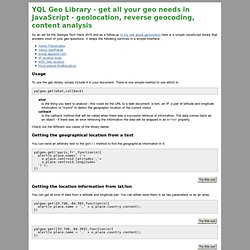 YQL Geo Library - get all your geo needs in JavaScript - geolocation, reverse geocoding, content analysis