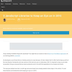 3 JavaScript Libraries to Watch in 2015: React.js, Meteor, Rendr