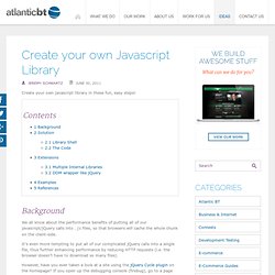 Create your own Javascript Library