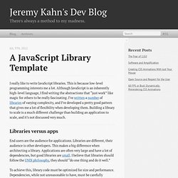 A JavaScript Library Template - Jeremy Kahn's Dev Blog
