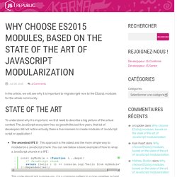 Why choose ES2015 modules, based on the state of the art of JavaScript modularization - JS-Republic's Blog