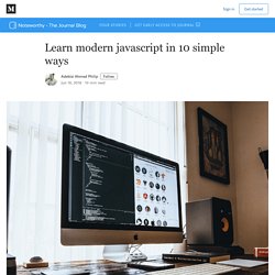 Learn modern javascript in 10 simple ways - Noteworthy - The Journal Blog