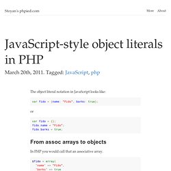 JavaScript-style object literals in PHP / Stoyan's phpied.com - Vimperator