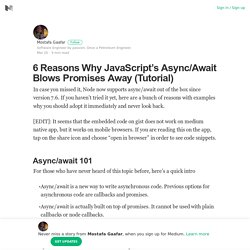 6 Reasons Why JavaScript’s Async/Await Blows Promises Away (Tutorial)