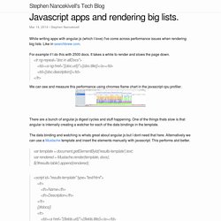 Javascript apps and rendering big lists.