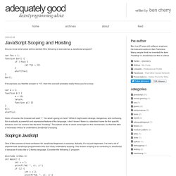 JavaScript Scoping and Hoisting