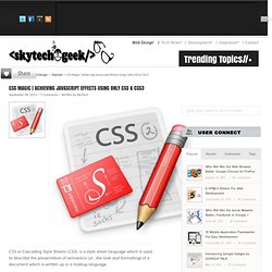 Achieving Javascript Effects Using Only CSS & CSS3