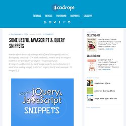 Some Useful JavaScript & jQuery Snippets