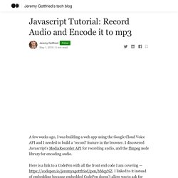 Javascript Tutorial: Record Audio and Encode it to mp3