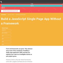 Build a JavaScript Single Page App Without a Framework