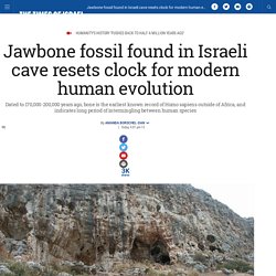 Jawbone fossil found in Israeli cave resets clock for modern human evolution