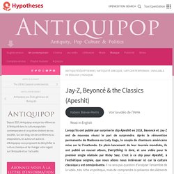 Jay-Z, Beyoncé & the Classics (Apeshit)