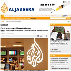 Egypt shuts down Al Jazeera bureau - Middle East