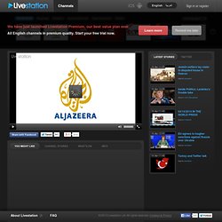 Watch Al Jazeera English live at Livestation