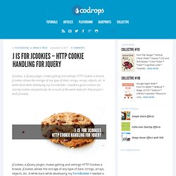 J is for jCookies - HTTP Cookie Handling for jQuery