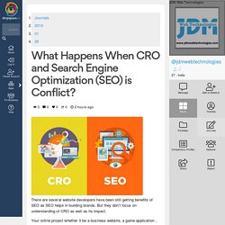 What Happens When CRO and Search Engine Optimization (SEO) is Conflict?