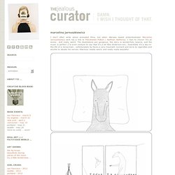 The Jealous Curator /// curated contemporary art